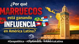 *Por qué Marruecos está ganando influencia y socios en América Latina?*